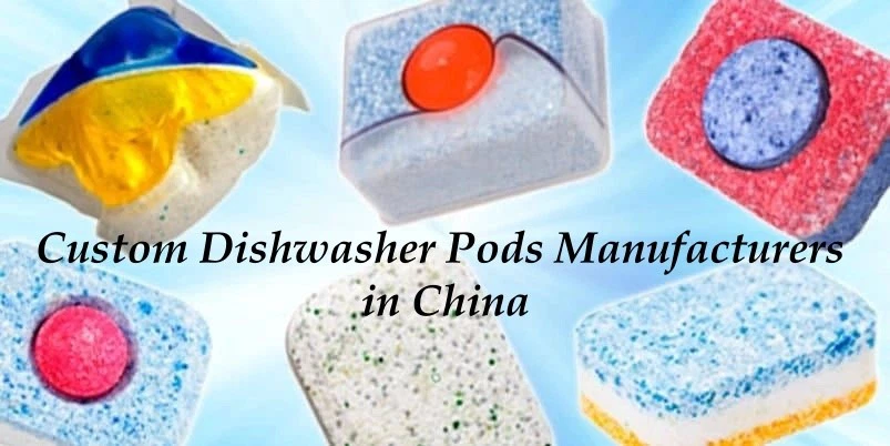 Custom Dishwasher Pods Manufacturers Custom Dishwasher Pods Manufacturers